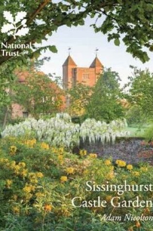 Cover of Sissinghurst Castle Garden, Kent