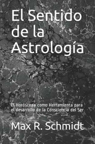 Cover of El Sentido de la Astrologia