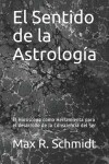 Book cover for El Sentido de la Astrologia