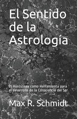 Cover of El Sentido de la Astrologia