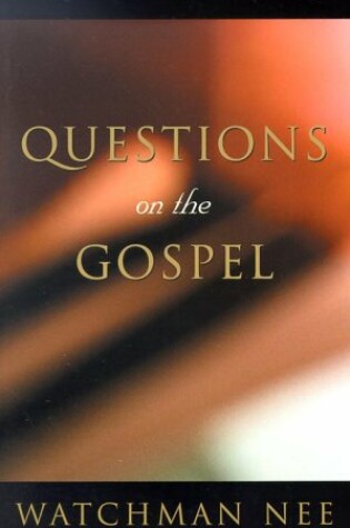 Cover of Questions on the Gospel