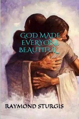 Book cover for God Made Everyone Beautiful