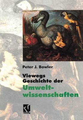Book cover for Viewegs Geschichte der Umweltwissenschaften