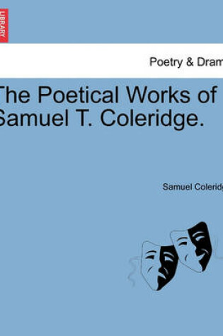 Cover of The Poetical Works of Samuel T. Coleridge.