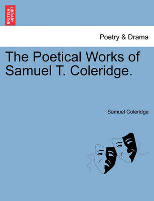 Book cover for The Poetical Works of Samuel T. Coleridge.