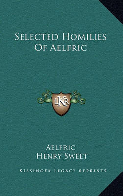 Book cover for Selected Homilies of Aelfric