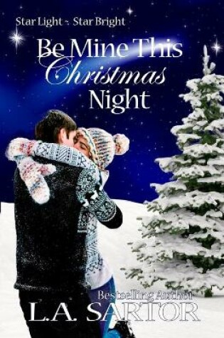 Cover of Be Mine This Christmas Night