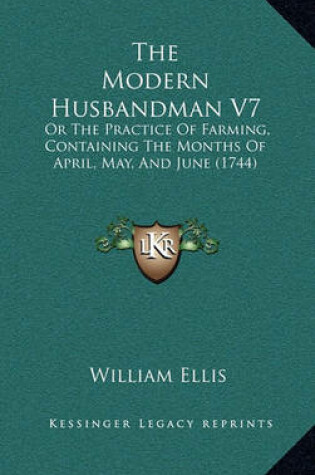 Cover of The Modern Husbandman V7