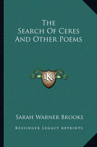 Cover of The Search of Ceres and Other Poems the Search of Ceres and Other Poems