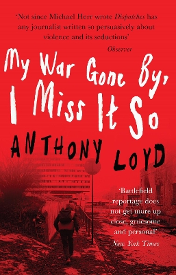 Book cover for My War Gone by, I Miss it So