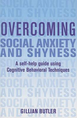 Cover of Overcoming Social Anxiety and Shyness