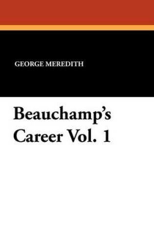 Cover of Beauchamp's Career Vol. 1