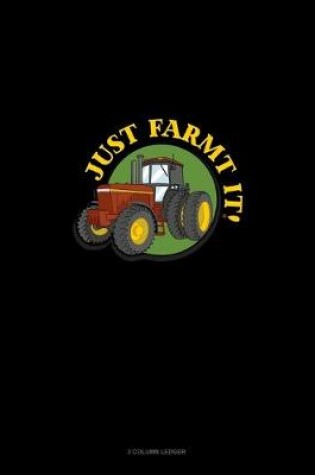 Cover of Just Farm It!