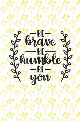 Book cover for Be Kind Be Humble Be You