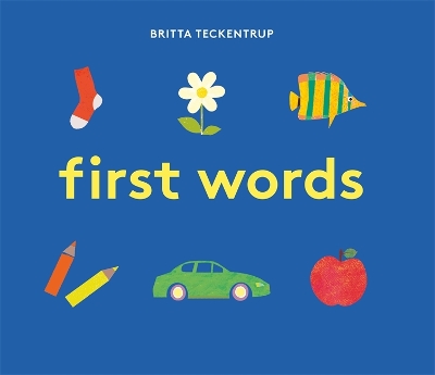 Book cover for Britta Teckentrup's First Words