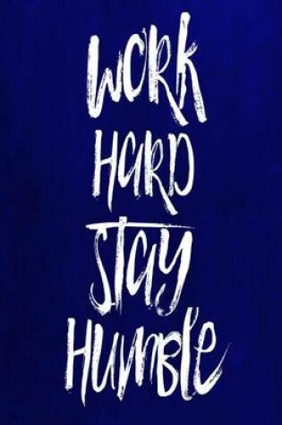 Cover of Chalkboard Journal - Work Hard Stay Humble (Blue)