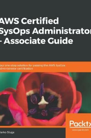 Cover of AWS Certified SysOps Administrator – Associate Guide