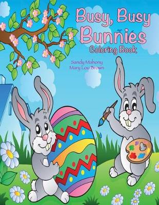 Book cover for Busy, Busy Bunnies Coloring Book