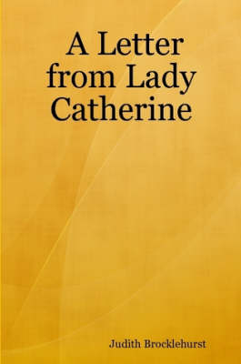 Book cover for A Letter from Lady Catherine