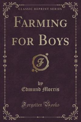 Book cover for Farming for Boys (Classic Reprint)