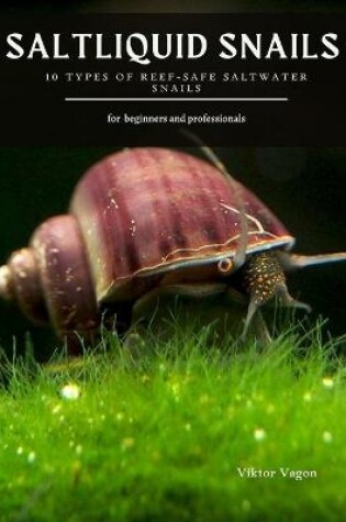 Cover of Saltliquid Snails