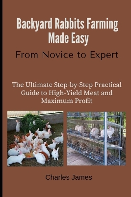 Book cover for Backyard Rabbits Farming Made Easy