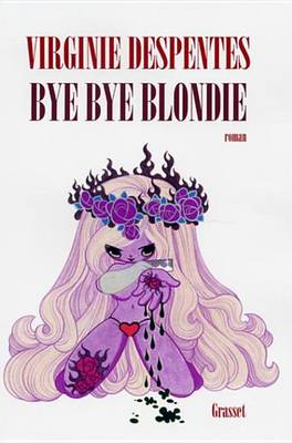 Book cover for Bye Bye Blondie