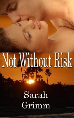 Book cover for Not Without Risk