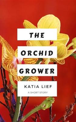 Book cover for The Orchid Grower