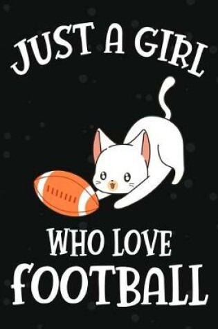 Cover of Just a Girl Who Love Football