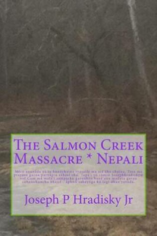 Cover of The Salmon Creek Massacre * Nepali