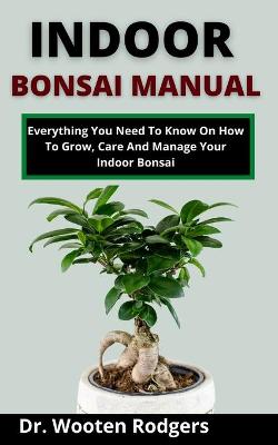 Book cover for Indoor Bonsai Manual