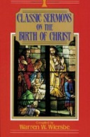 Cover of Classic Sermons on the Birth of Christ
