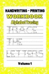 Book cover for Handwriting - Printing Workbook