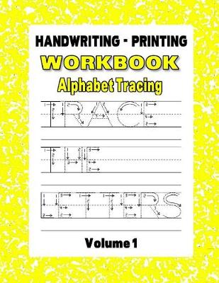 Cover of Handwriting - Printing Workbook