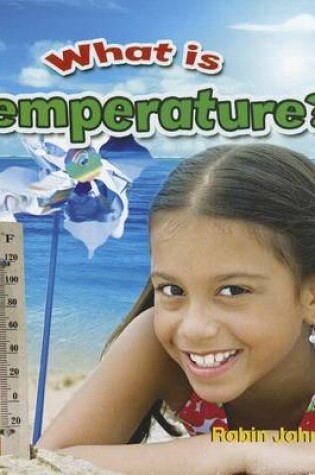 Cover of What Is Temperature?