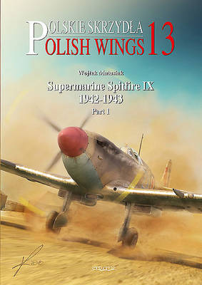 Book cover for Supermarine Spitfire IX 1942-1943