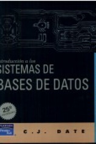 Cover of Introduccion a Los Sistemas de Bases de Datos