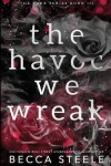 Book cover for The Havoc We Wreak - Anniversary Edition