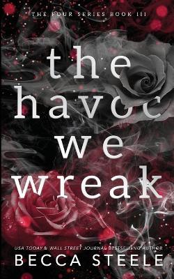 Book cover for The Havoc We Wreak - Anniversary Edition