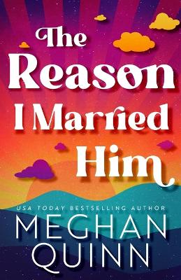 Cover of The Reason I Married Him