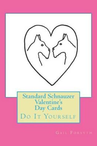 Cover of Standard Schnauzer Valentine's Day Cards