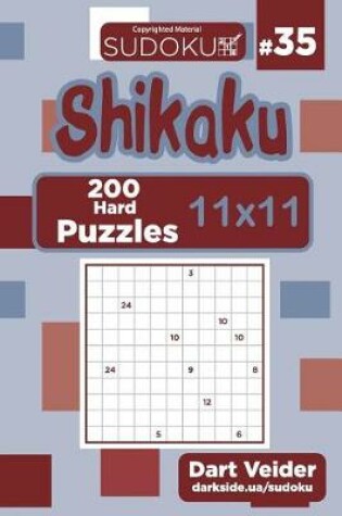 Cover of Sudoku Shikaku - 200 Hard Puzzles 11x11 (Volume 35)