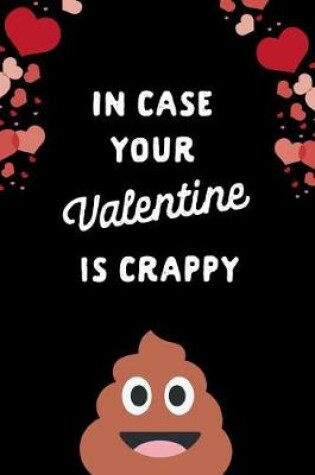 Cover of In Case Your Valentine Is Crappy