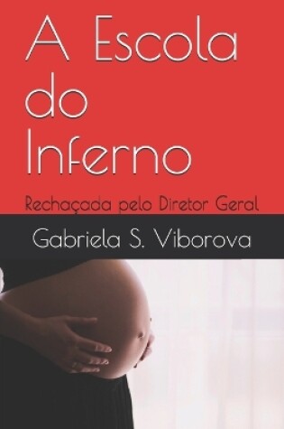 Cover of A Escola do Inferno