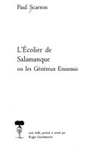 Cover of L'Ecolier de Salamanque Ou Les Genereux Ennemis