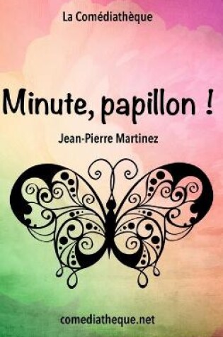 Cover of Minute, papillon !