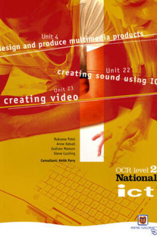 Cover of ICT National for OCR Level2 Units 4,22 and 23 Student Book