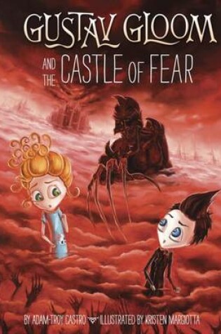 Cover of Gustav Gloom and the Castle of Fear