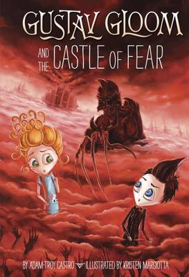 Book cover for Gustav Gloom and the Castle of Fear